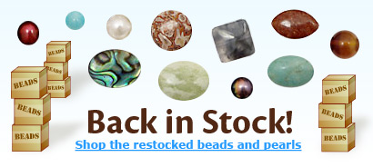 Beads are back in stock!