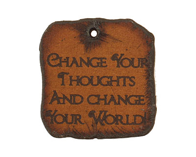 The Lipstick Ranch Etched Rusted Iron Change Your Thoughts & Change Your World Square 28mm