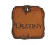 The Lipstick Ranch Etched Rusted Iron "Destiny" Square 28mm